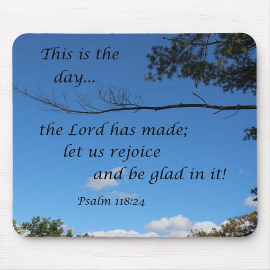 詩篇118:24この日は主が作った日である。 マウスパッド (正面)