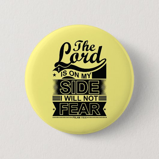 詩篇118:6主は私の側にあり、私は恐れない 缶バッジ (正面)