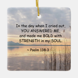 詩篇138:3あなたは私にサンセットクリスマスはっきりしたを作ってくれた セラミックオーナメント