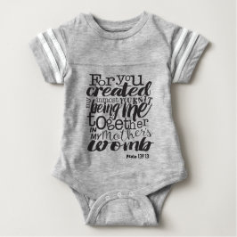 詩篇139:13あなたのために私の最も悪い存在を作った ベビーボディスーツ