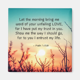 詩篇143:8あなたの絶え間ない愛の日の出の言葉 マグネット