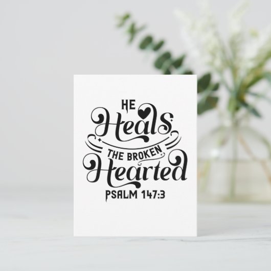 詩篇147:3 – 彼は壊れた心のハガキを癒す ポストカード (スタンド正面)