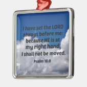 詩篇16:8わたしは主をわたしの前に置いた メタルオーナメント (左)