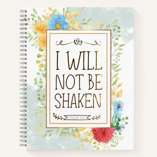 詩篇16 8私は聖書のクリスチャンを揺るがされることはない ノートブック (正面)
