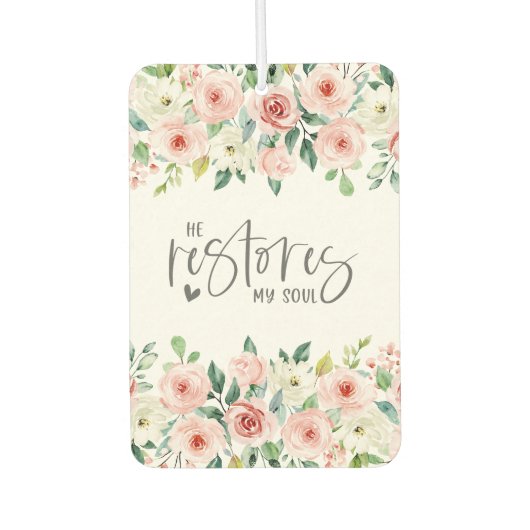 詩篇23:3彼は私の魂の聖書の聖句とバラを回復する カーエアーフレッシュナー (正面)