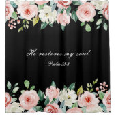 詩篇23:3彼は私の魂の聖書の聖句とバラを回復する シャワーカーテン (正面)