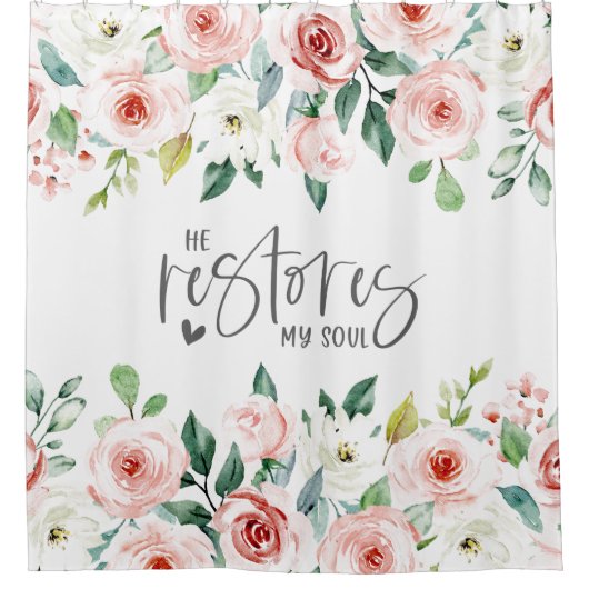 詩篇23:3彼は私の魂の聖書の聖句とバラを回復する シャワーカーテン (正面)