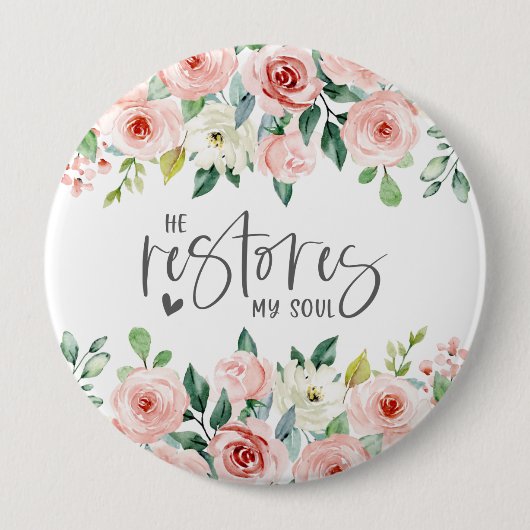 詩篇23:3彼は私の魂の聖書の聖句とバラを回復する 缶バッジ (正面)