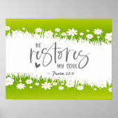 詩篇23:3彼は私の魂の聖書の聖句を回復する ポスター (正面)