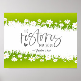 詩篇23:3彼は私の魂の聖書の聖句を回復する ポスター