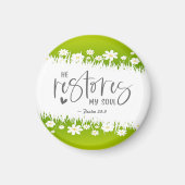 詩篇23:3彼は私の魂の聖書の聖句を回復する マグネット (正面)