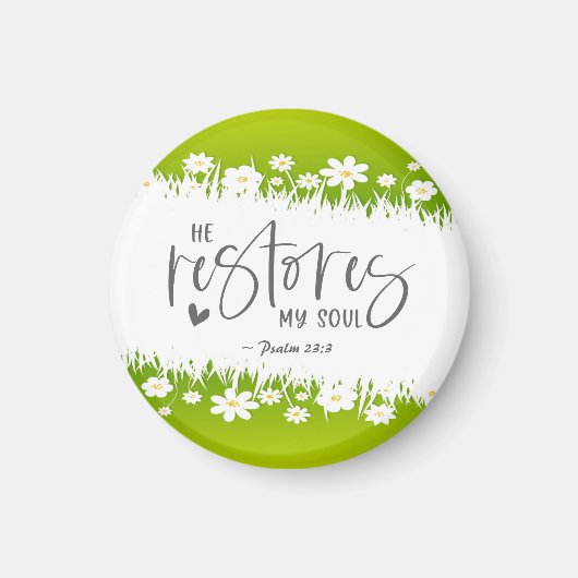 詩篇23:3彼は私の魂の聖書の聖句を回復する マグネット (正面)