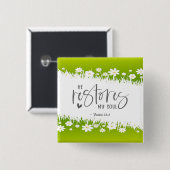 詩篇23:3彼は私の魂の聖書の聖句を回復する 缶バッジ (正面&裏面)