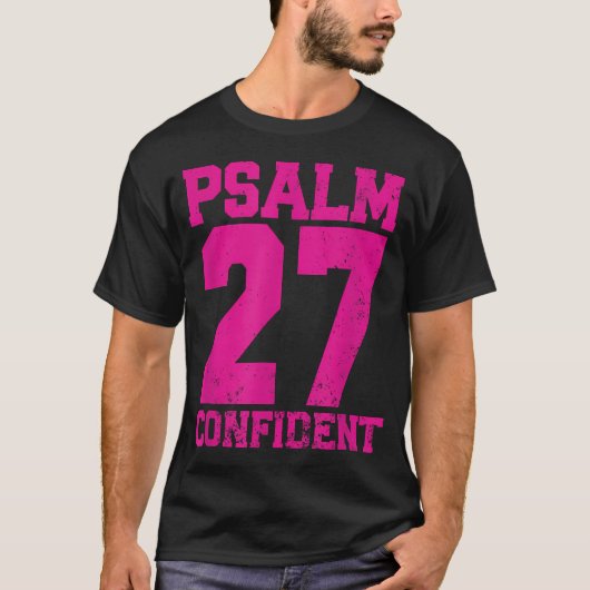 詩篇27編 自信に満ちたクリスチャン Tシャツ (正面)