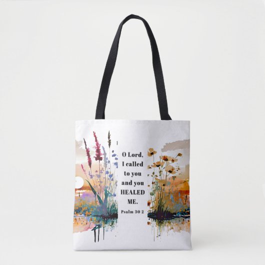 詩篇30 2主よ私はあなたに泣き叫び、あなたは私を癒してくれた トートバッグ (正面)