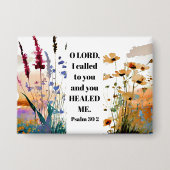詩篇30:2主よ私を癒してくれたキリスト教の聖書 缶バッジ (正面)