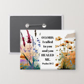 詩篇30:2主よ私を癒してくれたキリスト教の聖書 缶バッジ (正面/裏面)