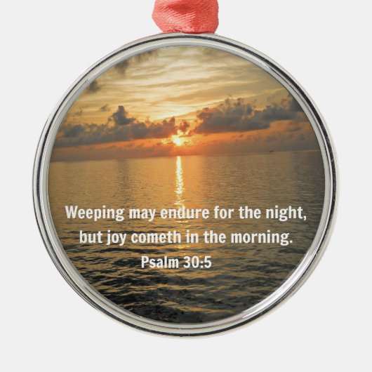 詩篇30:5泣き一晩の間は耐え忍ぶ… メタルオーナメント (正面)