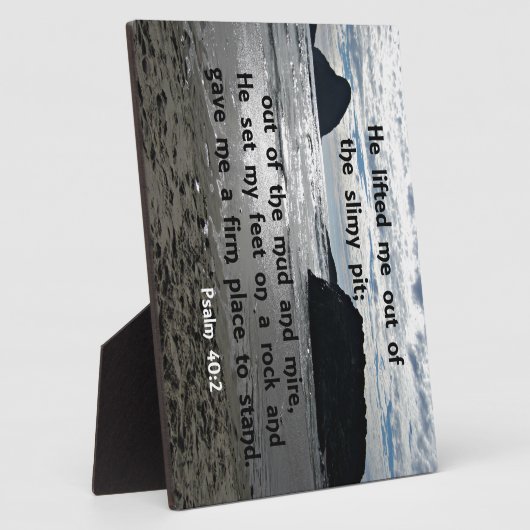 詩篇40:2彼はぬるぬるぬるした穴から私を引き上げた フォトプラーク (側面)