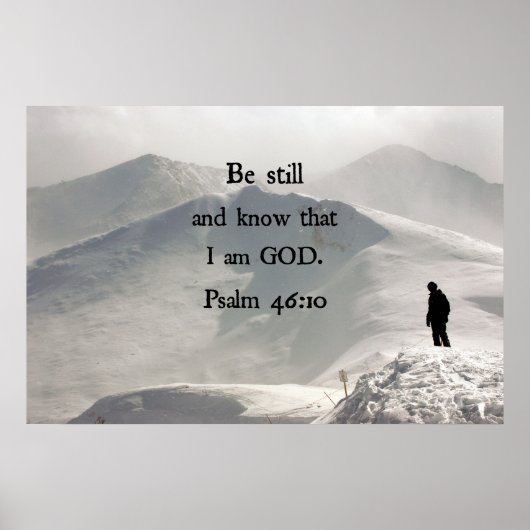 詩篇46:10わたしがまだ神であることを知りなさい。 ポスター (正面)