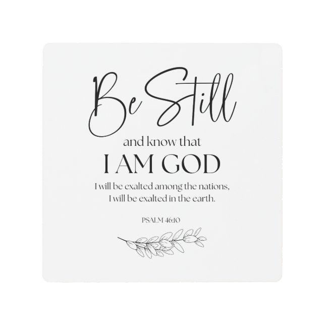 詩篇46:10わたしがまだ神であることを知りなさい メタルプリント (正面)