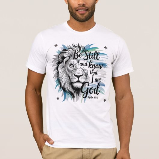 詩篇46:10わたしがまだ神であることを知りなさい Tシャツ (正面)