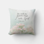 詩篇46:10私が神の聖句であることを知りなさい クッション (正面)