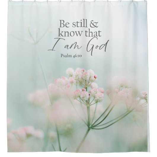 詩篇46:10私が神の聖句であることを知りなさい シャワーカーテン (正面)
