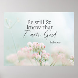 詩篇46:10  静かでなさい、わたしは神であることを知りなさい 聖書の名言 ポスター