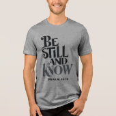 詩篇46:10 静かなる心 キリスト教 トライブレンドTシャツ (正面)