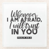 詩篇56:3聖書の聖句アート「わたしはあなたを信頼する」 ガラスコースター (正面)
