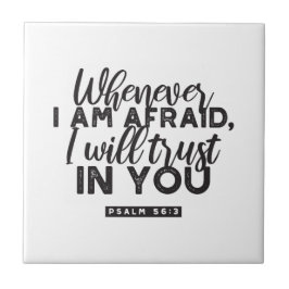 詩篇56:3聖書の聖句アート「わたしはあなたを信頼する」 タイル