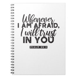 詩篇56:3聖書の聖句アート「わたしはあなたを信頼する」 ノートブック