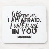 詩篇56:3聖書の聖句アート「わたしはあなたを信頼する」 マウスパッド (正面)