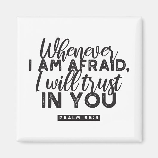 詩篇56:3聖書の聖句アート「わたしはあなたを信頼する」 マグネット (正面)