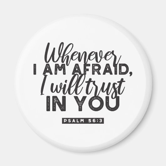 詩篇56:3聖書の聖句アート「わたしはあなたを信頼する」 マグネット (正面)