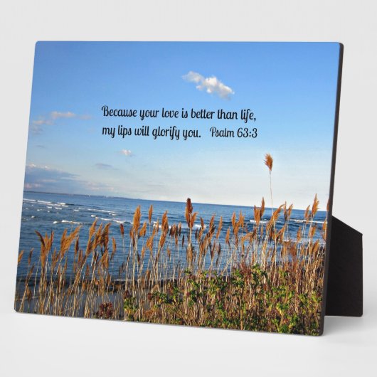 詩篇63:3あなたの愛は命より良いからだ。 フォトプラーク (側面)
