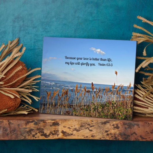 詩篇63:3あなたの愛は命より良いからだ。 フォトプラーク (側面)