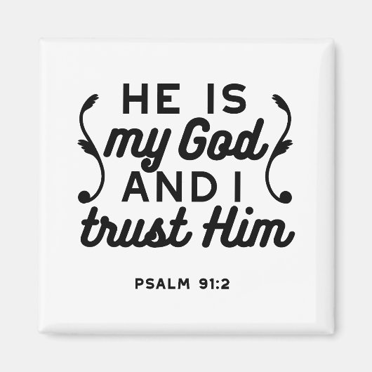 詩篇91:2 - 神を信頼する キリスト教聖書の一節 マグネット (正面)