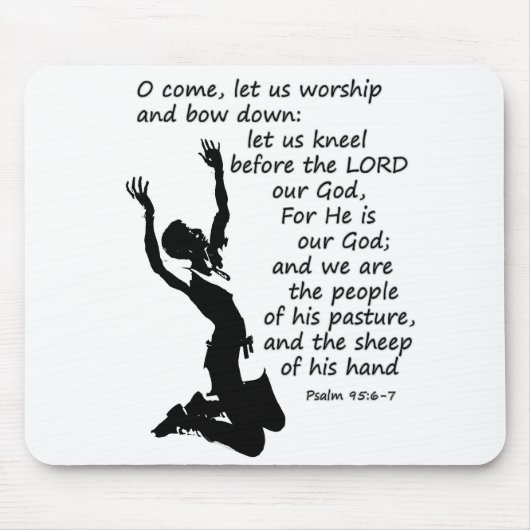 詩篇95:6-7来礼拝して礼をしよう マウスパッド (正面)