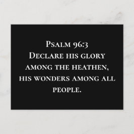 詩篇96:3 彼の栄光を諸国に、彼の不思議な業をすべての民に宣べ伝えよ ポストカード