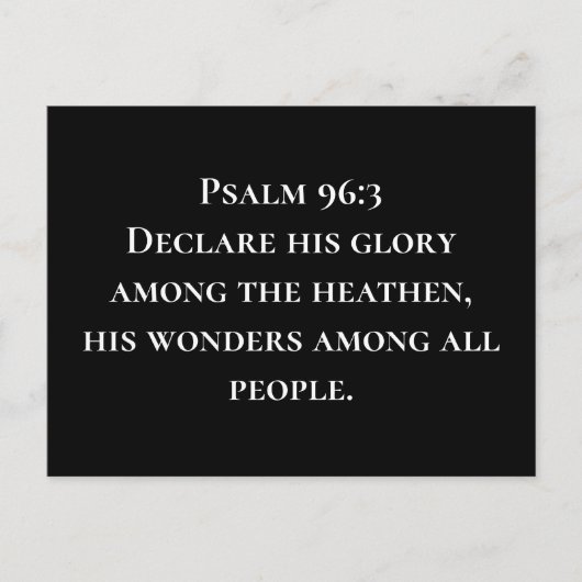 詩篇96:3 彼の栄光を諸国に、彼の不思議な業をすべての民に宣べ伝えよ ポストカード (正面)