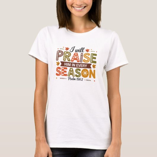 詩篇 96:2 すべての季節に彼をほめたたえよ Tシャツ (正面)