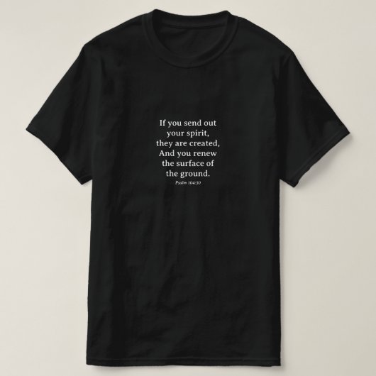 詩編104:30おもし前は魂のTシャツを送り出す Tシャツ (デザイン正面)