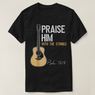 詩編150篇4節 ギター 称賛Tシャツ Tシャツ