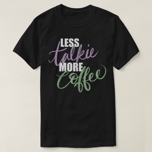 話が少ないコーヒーの朝 Tシャツ (デザイン正面)