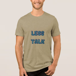 話さず行動 トライブレンドTシャツ