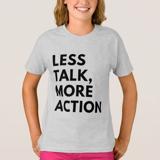 話すより行動 Tシャツ (正面)