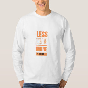 話す機会を減らし、アクションを増やす Tシャツ