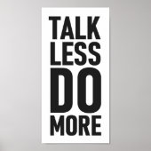 話す言葉が減って効果が上がる |白黒やる気を起こさせる引用文 ポスター (正面)